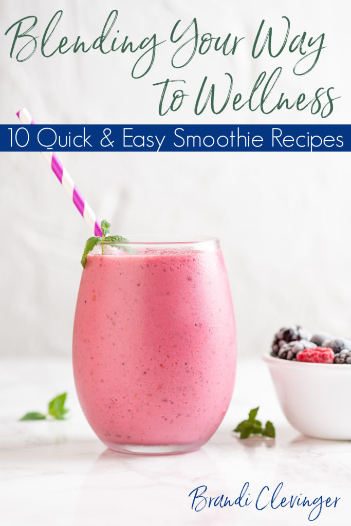 Blending Your Way to Wellness: 10 Quick & Easy Smoothie Recipes #strivingforhealthyish #smoothies #beingfibromom